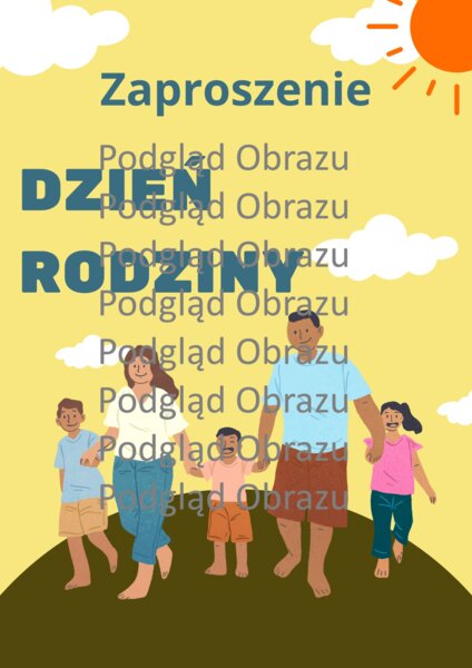 Zaproszenie z okazji Dnia Rodziny