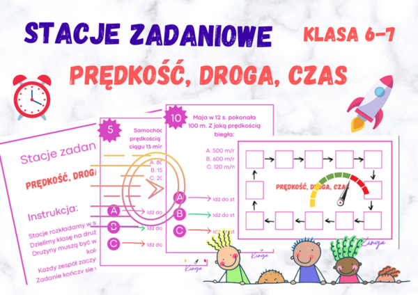 Stacje zadaniowe – PRĘDKOŚĆ, DROGA, CZAS klasa 6-7