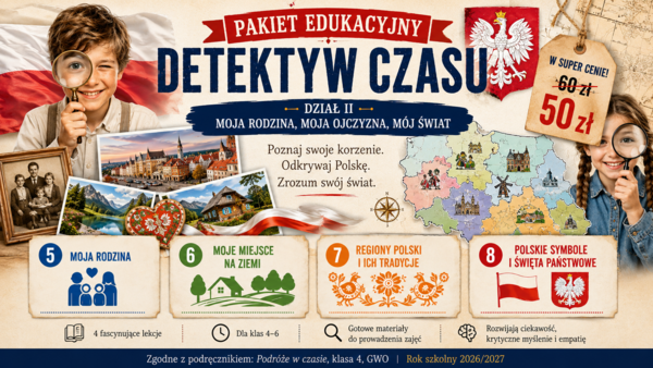 Historia 4 - PAKIET Moja rodzina, moja ojczyzna, mój świat- dział 2-  GWO 26/27