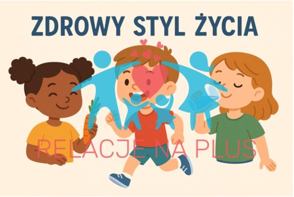 Profilaktyka uzależnień i zdrowy styl życia