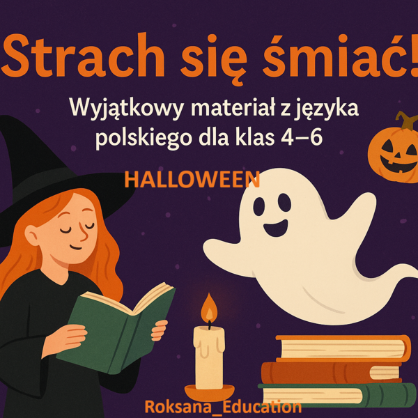 🕯️ Strach się śmiać! 👻 – wyjątkowy materiał z języka polskiego dla klas 4–6 🎃