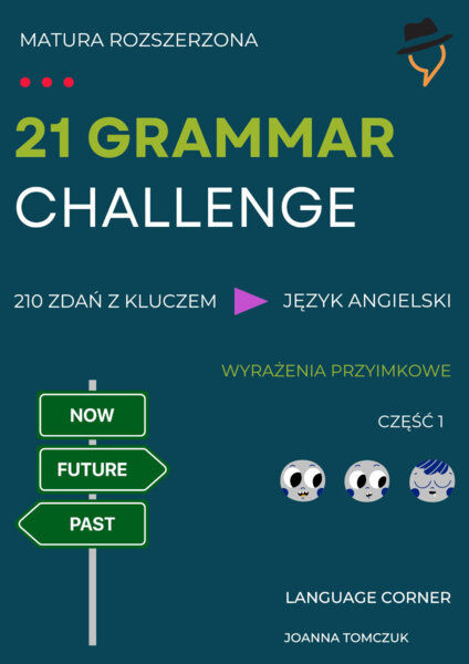 21 GRAMMAR CHALLENGE: Wyrażenia Przyimkowe