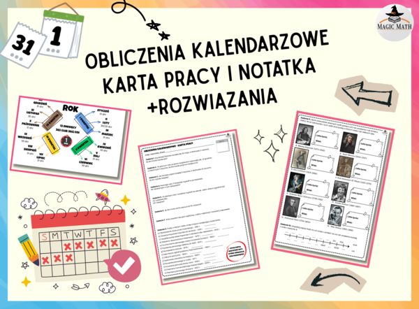 OBLICZENIA KALENDARZOWE - karta pracy + notatka + rozwiązania (klasy5-8)