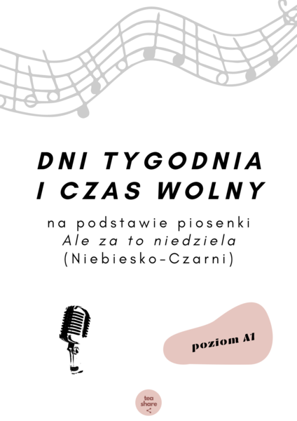 DNI TYGODNIA I CZAS WOLNY (Ale za to niedziela) polski dla obcokrajowców A1
