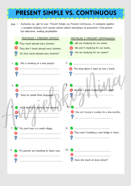 Present Simple vs. Present Continuous – przekształcanie zdań – ćwiczenia - zdania twierdzące – przeczenia – pytania – karta pracy