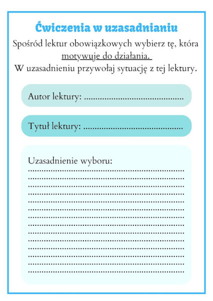 Ćwiczymy argumentowanie i utrwalamy treść lektur- karty z zadaniami na klasowym kursie redagowania wypowiedzi argumentacyjnej. Level 6