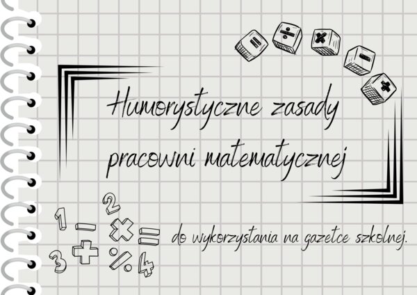 Humorystyczne zasady pracowni matematycznej - GAZETKA KLASOWA