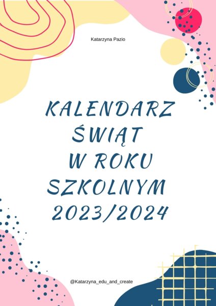 Kalendarz roku szkolnego 2023/2024 - święta