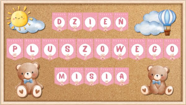 DZIEŃ PLUSZOWEGO MISIA - zestaw materiałów