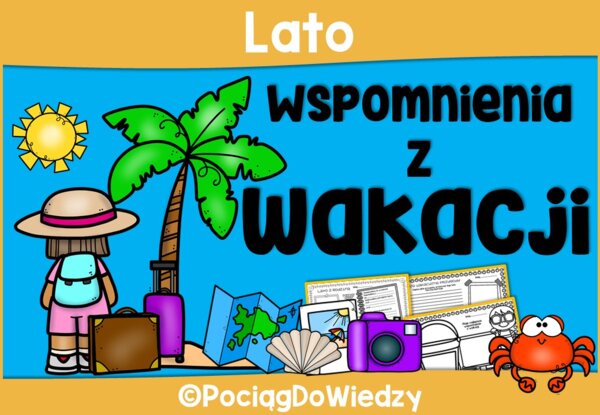 Lato - Wspomnienia z wakacji