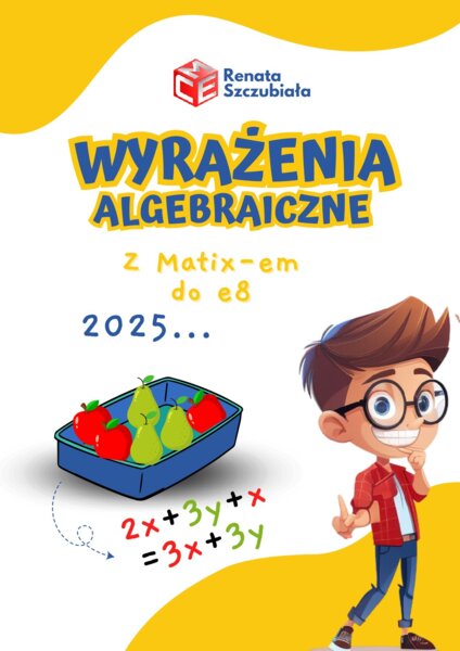 WYRAŻENIA ALGEBRAICZNE - z Matixem do E8