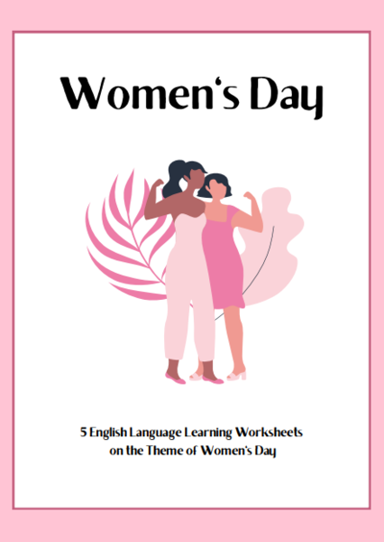 ANGIELSKIE KARTY PRACY NA DZIEŃ KOBIET SZKOŁA PODSTAWOWA 5 English Language Learning Worksheets on the Theme of Women's Day
