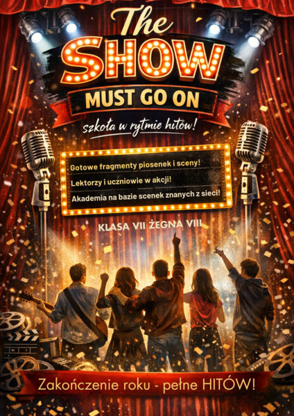 🎭 The Show Must Go On – szkoła w rytmie hitów