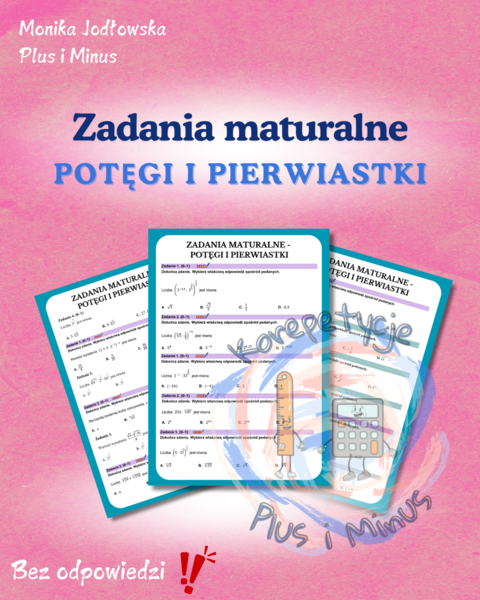 Zadania maturalne - potęgi i pierwiastki