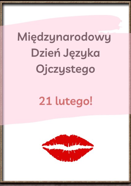 Międzynarodowy Dzień Języka Ojczystego! Gazetka/prezentacja PDF!