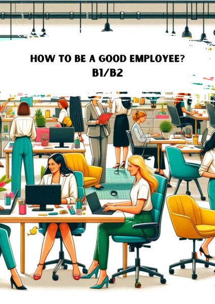 Business English: How to be a good employee B1/B2. Gotowa lekca, karty pracy, worksheet. Angielski dla dorosłych