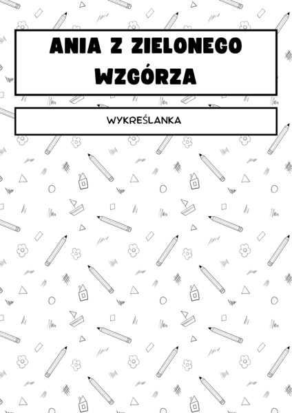 Wykreślanka „Ania z Zielonego Wzgórza” – zabawa i nauka w jednym!