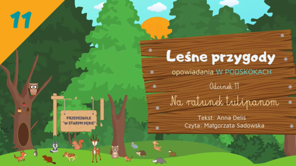 LEŚNE PRZYGODY - opowiadania W PODSKOKACH odc. 11 "Na ratunek tulipanom" AUDIOBOOK | WIOSNA