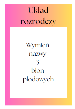 Gra "Układ rozrodczy" - powtórzenie wiadomości biologia klasa 7