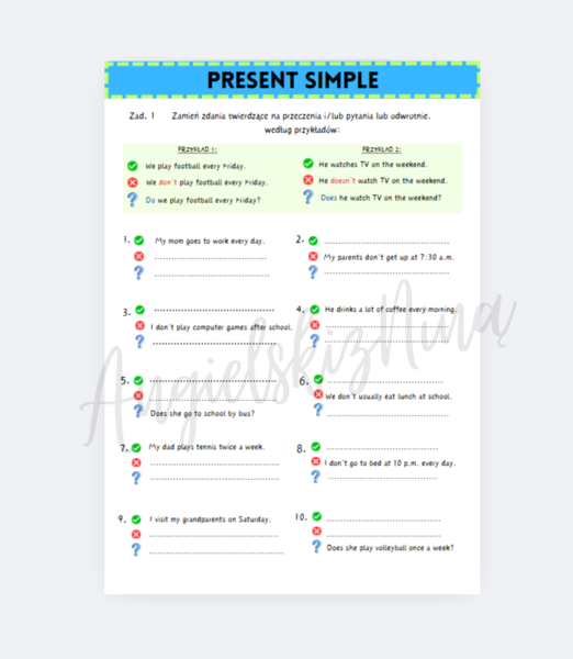 Present Simple - przekształcanie zdań - ćwiczenia dla początkujących - zdania twierdzące - przeczenia - pytania - kl. 4, 5 - A2