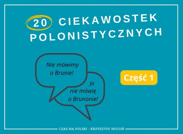 20 ciekawostek polonistycznych – część 1