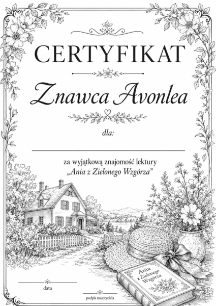 Certyfikaty/ Dyplomy inspirowane lekturą "Ania z Zielonego wzgórza" czarno-białe