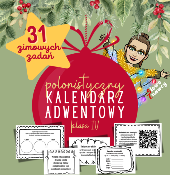 KALENDARZ ADWENTOWY - zimowe zadania POLONISTYCZNE dla klasy IV!
