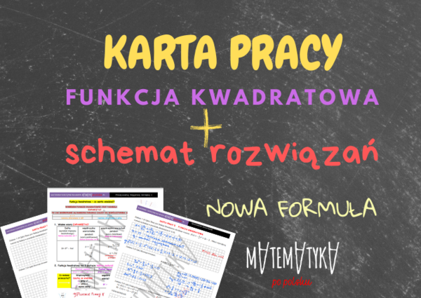 KARTA PRACY-FUNKCJA KWADRATOWA-POZIOM PODSTAWOWY