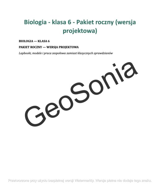 „Biologia – Klasa 6. Pakiet Roczny (Wersja Projektowa)”
