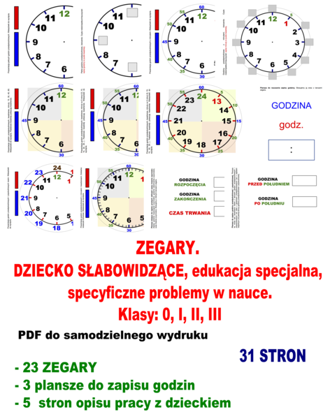 ZEGARY. DZIECKO SŁABOWIDZĄCE, edukacja specjalna, specyficzne problemy w nauce. Klasy: 0, I, II, III. PDF do samodzielnego wydruku.