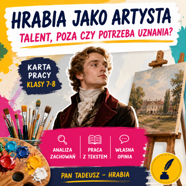 Hrabia jako artysta — talent, poza czy potrzeba uznania?