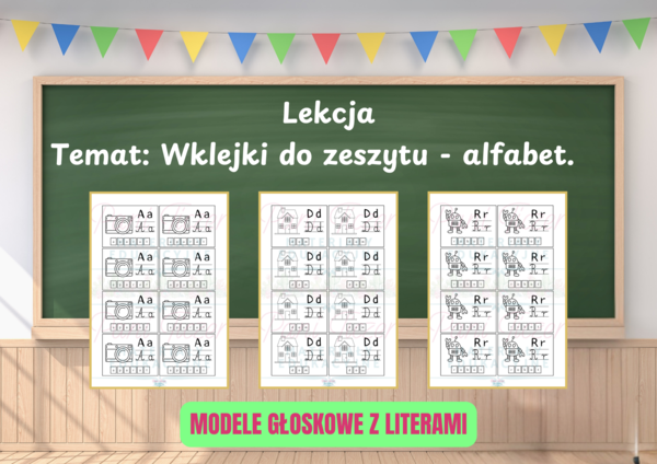 Alfabet – wklejki do zeszytu - modele głoskowe z literami