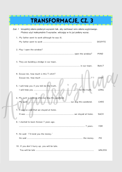 TRANSFORMACJE - cz. 3 - karta pracy - gramatyka - zadanie - ćwiczenia - do wydrukowania - luki - angielski - powtórka - matura