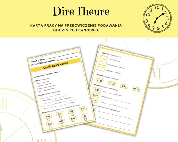 Dire l'heure en français - podawanie godzin, język francuski, karta pracy, zegar, liczby do 30