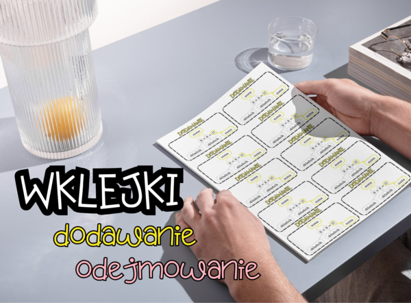 Wklejki do zeszytu - dodawanie i odejmowanie