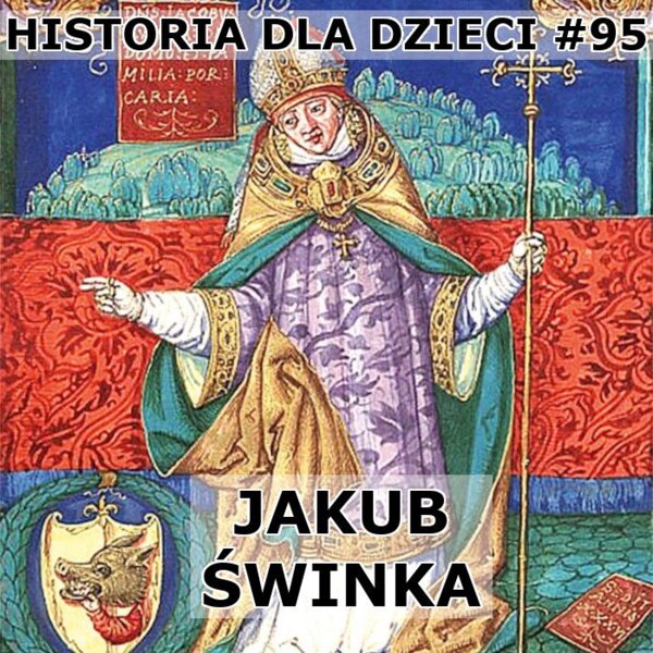 Odc. 95 - Jakub Swinka
