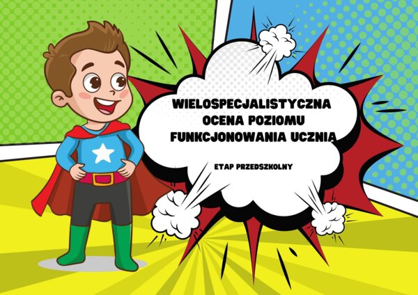 Wielospecjalistyczna Ocena Poziomu Funkcjonowania Ucznia, etap przedszkolny