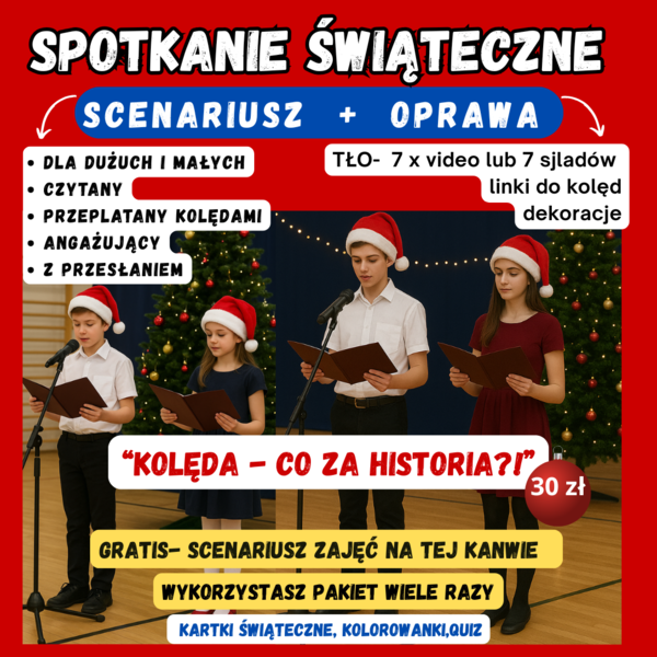 "Kolęda-co za historia" - 2 w 1 materiały na szkolne spotkanie świąteczne i zajęcie w klasie.