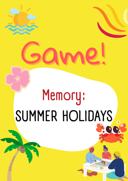Summer holidays / Lato / Wakacje / Memory/ Gra/ Gra językowa/ Karty obrazkowe/ Zabawa/ Dzieci/ Warm-up/ Rozgrzewka/ Słownictwo/ SP 1-3/ SP 4-6/ SP 4-8/ SP 8