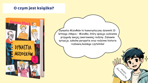 Prezentacja multimedialna „Dynastia Miziołków”