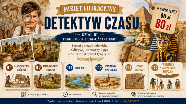 Historia 4 - PAKIET Prahistoria i starożytny Egipt- dział 3 -  GWO26/27