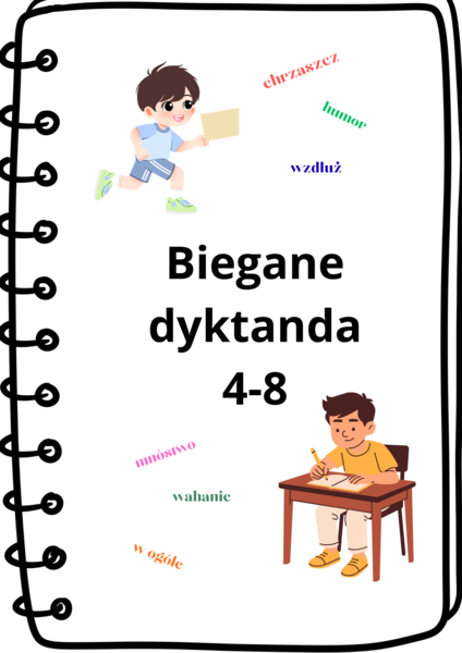 Biegane dyktanda dla klas 4-8