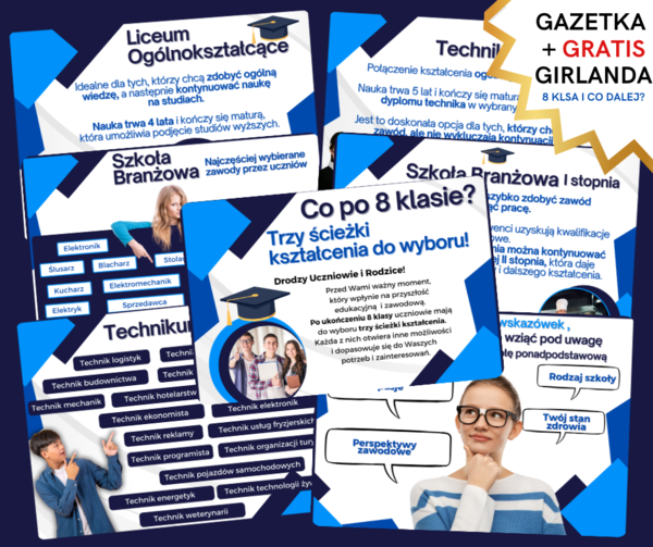 8 klasa i co dalej? GAZETKA EDUKACYJNA