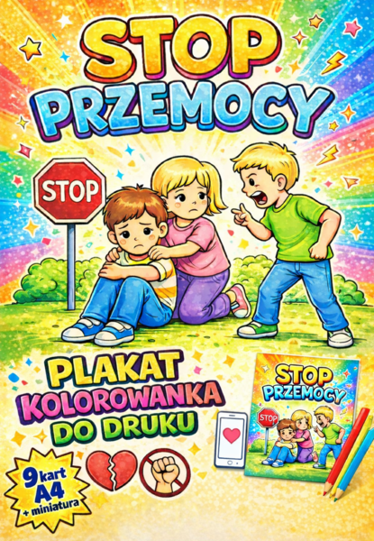 STOP PRZEMOCY - plakat profilaktyczny - kolorowanka XXL + miniatura A4 (dekoracja, gazetka, godzina wychowawcza)