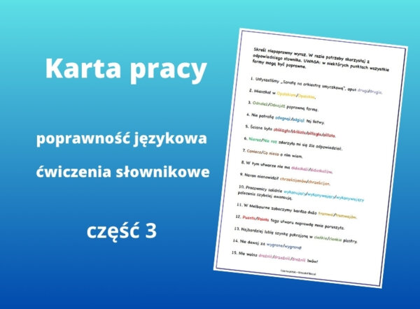 Poprawność językowa – karta pracy (część 3)