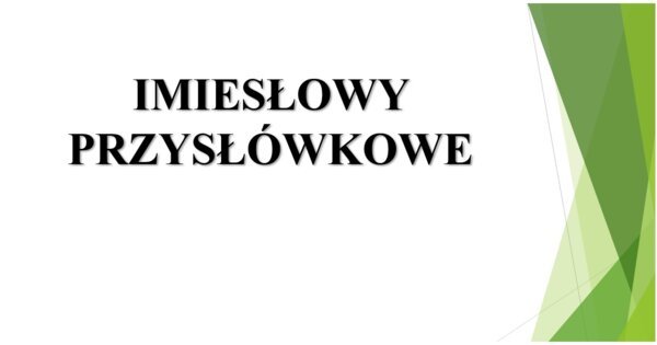 Imiesłowy przysłówkowe - prezentacja + ćwiczenia dla uczniów