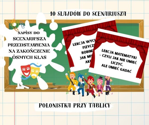 Napisy do przedstawienia na zakończenie roku