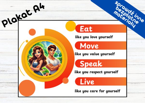 Bezpłatny plakat - Dbaj o siebie - Dbam o siebie - Like you love, respect, value yourself