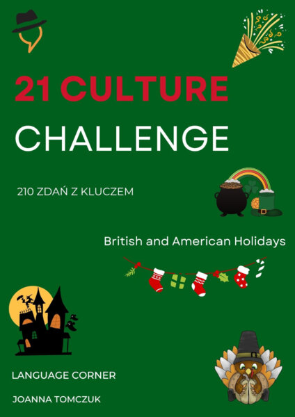 21 CULTURE CHALLENGE: BRITISH AND AMERICAN HOLIDAYS