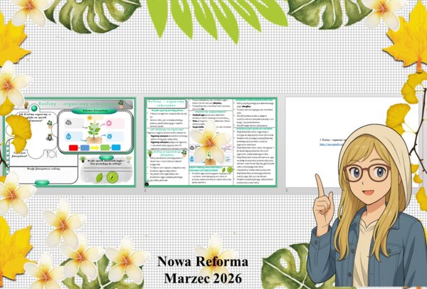 Mały zestaw na jedną lekcję: sketchnotka/notatka/przypomnienie dla nauczyciela, karta pracy plus prezentacja multimedialna „Rośliny - organizmy samożywne” w genial.ly. Przyroda "Odkrywam przyrodę". Klasa 4. Dział „Jak działają organizmy?".